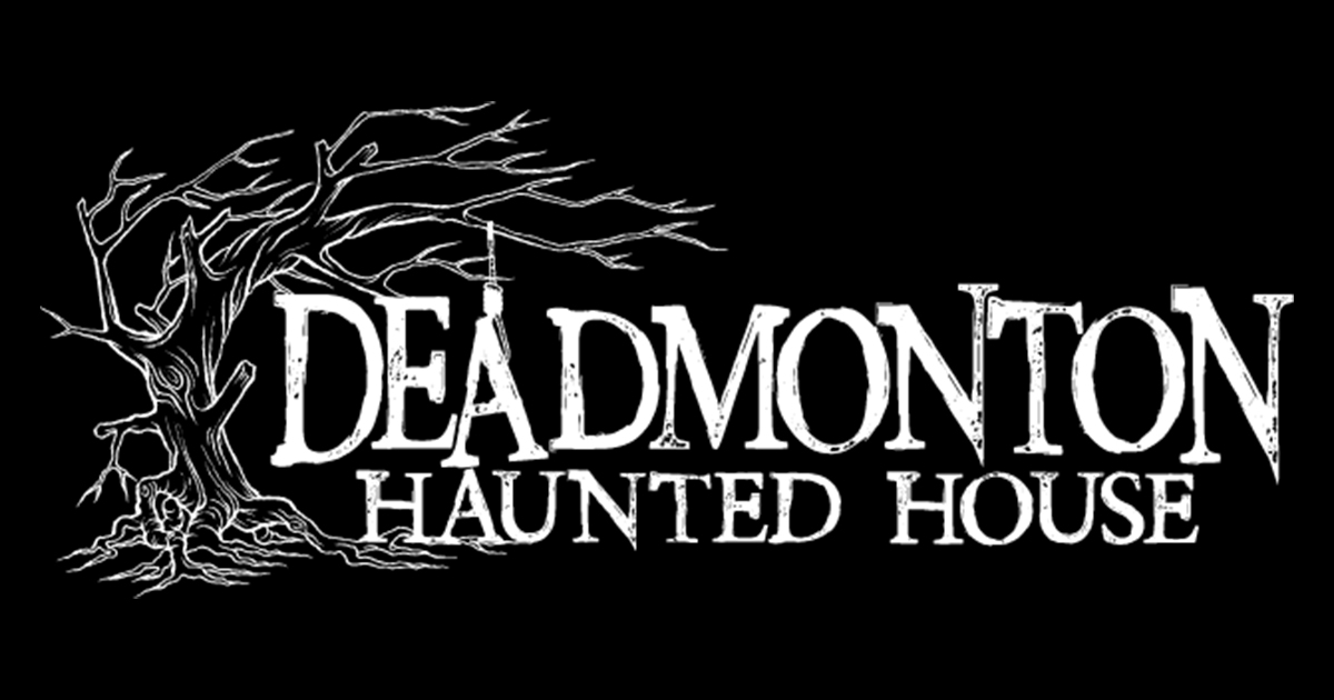 Deadmonton Haunted House